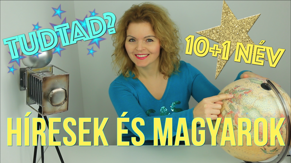 Tudtad?! Híresek és magyarok❣️10➕1 NÉV